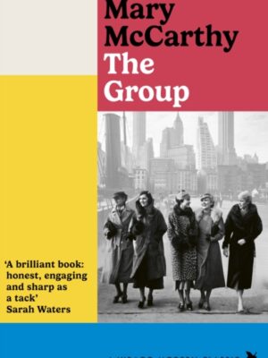 The Group : A New York Times Best Seller