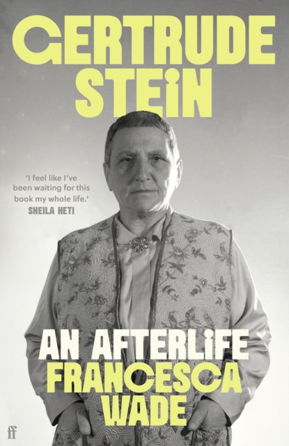 Gertrude Stein : An Afterlife