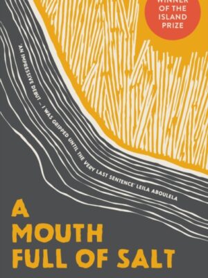 A Mouth Full of Salt