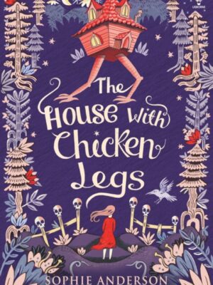 The House with Chicken Legs