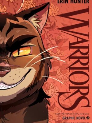 Warriors Graphic Novel: The Prophecies Begin #3