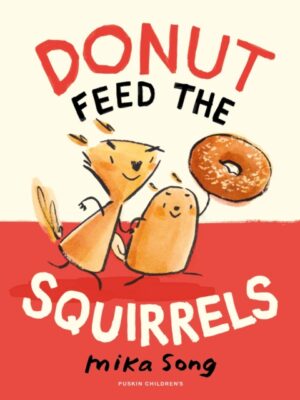 Donut Feed the Squirrels