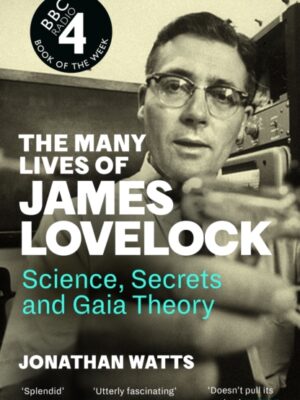 The Many Lives of James Lovelock