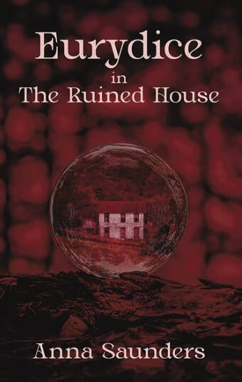 Eurydice in the Ruined House