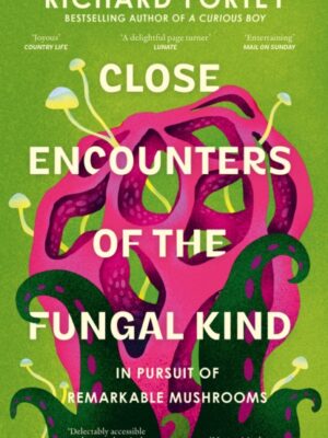 Close Encounters of the Fungal Kind
