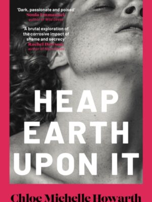 Heap Earth Upon It