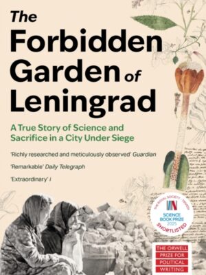 The Forbidden Garden of Leningrad