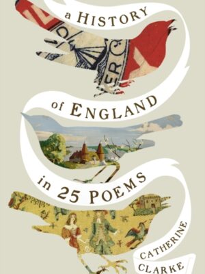 A History of England in 25 Poems