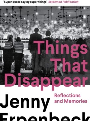 Things That Disappear