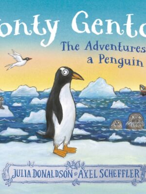 Jonty Gentoo: The Adventures of a Penguin