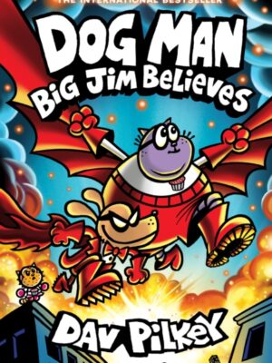 Dog Man 14: Big Jim Believes