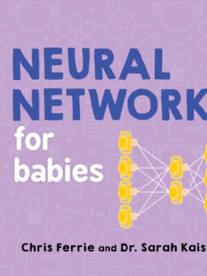 Neural Networks for Babies