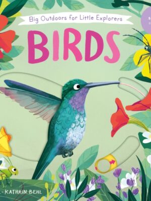 Big Outdoors for Little Explorers: Birds