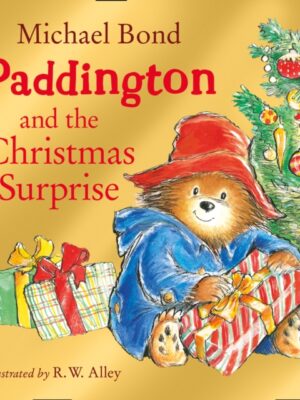 Paddington and the Christmas Surprise