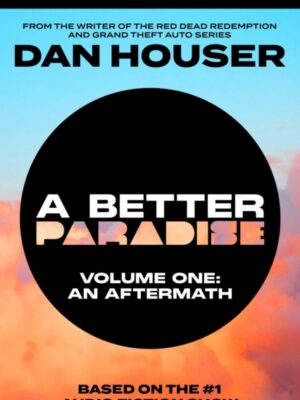 A BETTER PARADISE