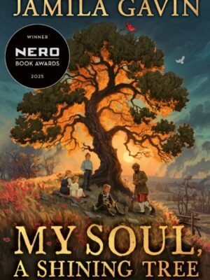 My Soul, A Shining Tree