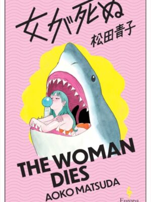 The Woman Dies