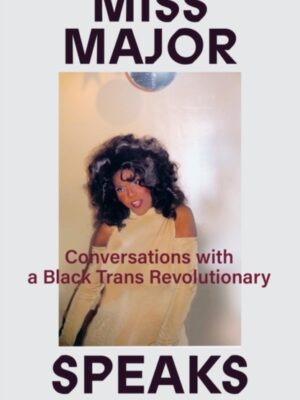 Miss Major Speaks
