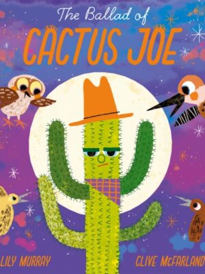 The Ballad of Cactus Joe