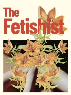 The Fetishist