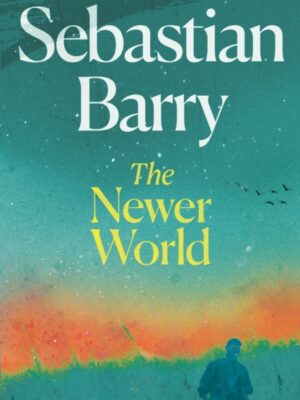 The Newer World
