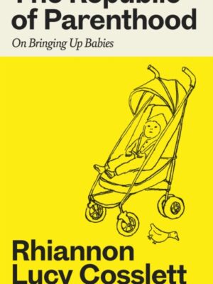 The Republic of Parenthood