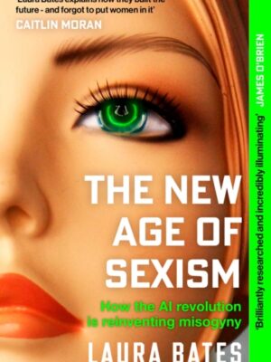 The New Age of Sexism
