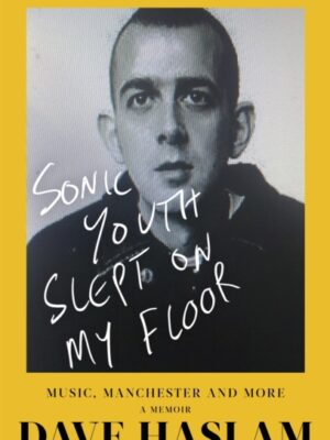 Sonic Youth Slept On My Floor
