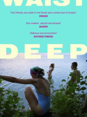 Waist Deep