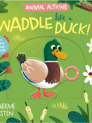 Animal Actions: Waddle Like a Duck