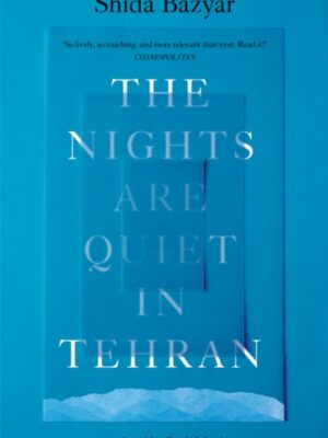 The Nights Are Quiet in Tehran