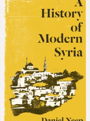 A History of Modern Syria