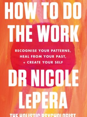 How To Do The Work