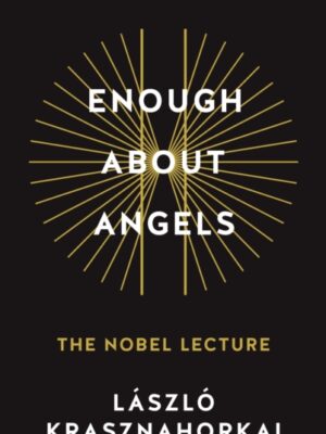 Enough About Angels