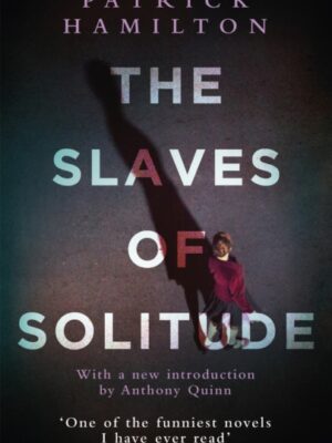 The Slaves of Solitude