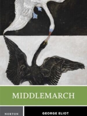 Middlemarch: A Norton Critical Edition