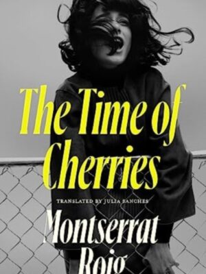 The Time of Cherries