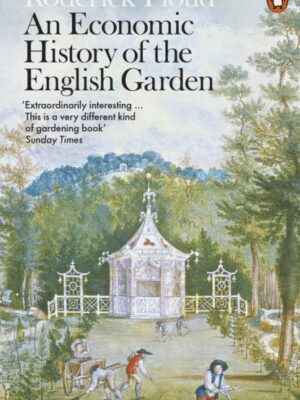 An Economic History of the English Garden