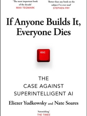 If Anyone Builds It, Everyone Dies