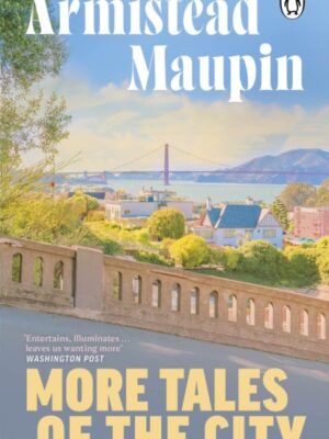 More Tales Of The City
