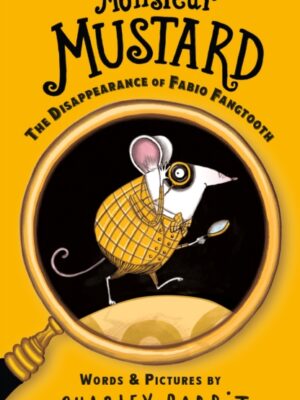 Monsieur Mustard: The Disappearance of Fabio Fangtooth