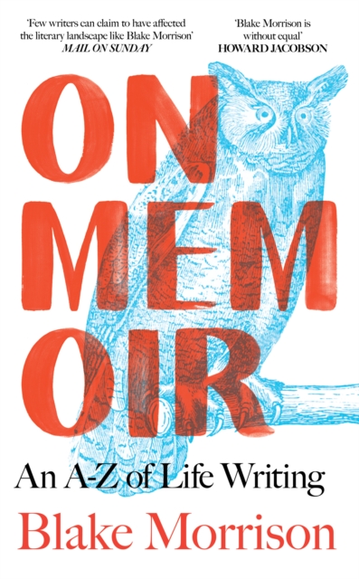 On Memoir : An A-Z of Life Writing