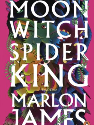 Moon Witch, Spider King: Dark Star Trilogy 2