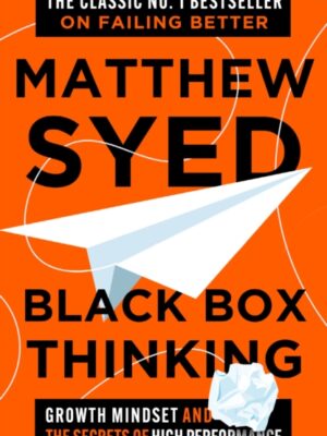 Black Box Thinking