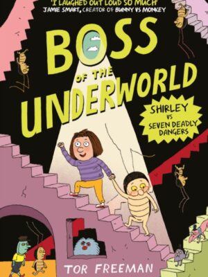Boss of the Underworld: Shirley vs Seven Deadly Dangers