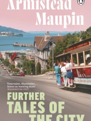 Further Tales Of The City