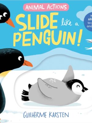 Animal Actions: Slide Like a Penguin