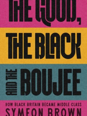 The Good, the Black and the Boujee