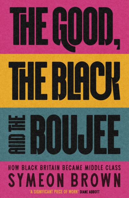 The Good, the Black and the Boujee