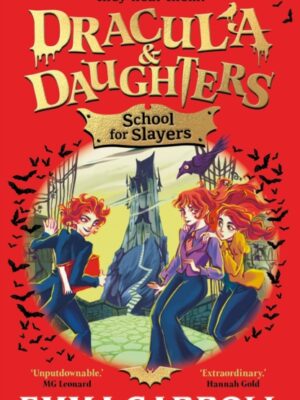 Dracula & Daughters: School for Slayers